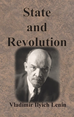 State and Revolution by Lenin, Vladimir Ilyich