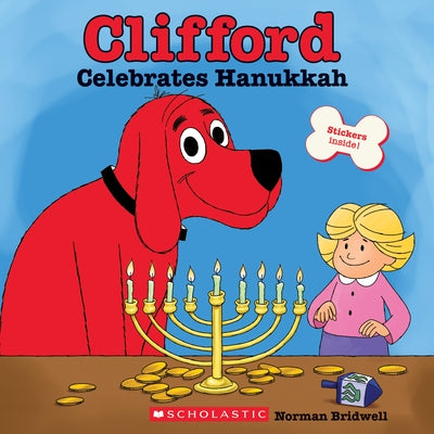 Clifford Celebrates Hanukkah (Classic Storybook) by Bridwell, Norman