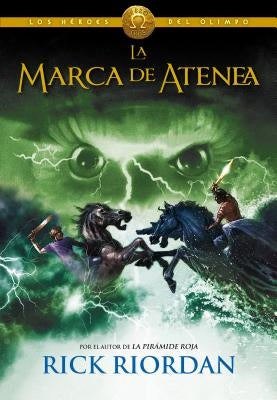 La Marca de Atenea / The Mark of Athena by Riordan, Rick