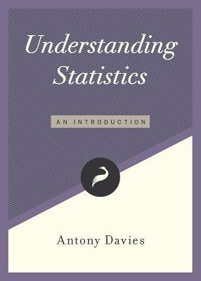 Understanding Statistics: An Introduction by Davies, Antony