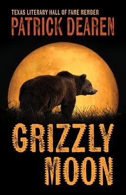 Grizzly Moon by Dearen, Patrick