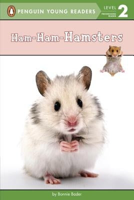 Ham-Ham-Hamsters by Bader, Bonnie