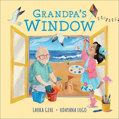 Grandpa's Window by Gehl, Laura