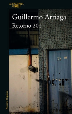 Retorno 201 / Retorno 201 Street by Arriaga, Guillermo