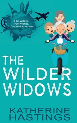 The Wilder Widows by Hastings, Katherine