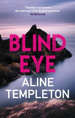 Blind Eye by Templeton, Aline