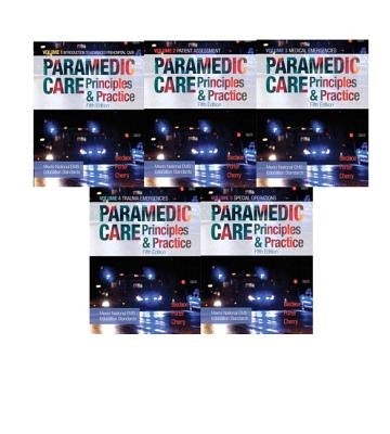 Paramedic Care: Principles & Practice, Vols. 1-5 [With Access Code] by Bledsoe, Bryan