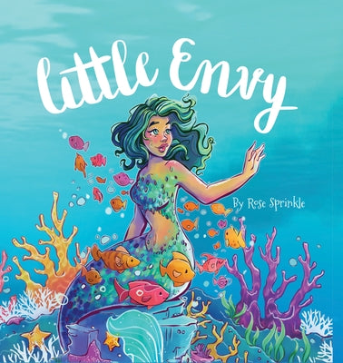 Little Envy by Sprinkle, Rose