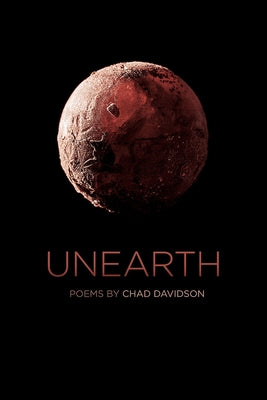 Unearth by Davidson, Chad