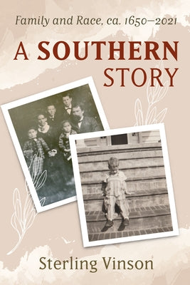 A Southern Story by Vinson, Sterling