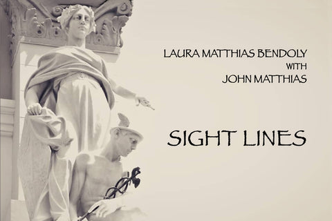 Sight Lines by Bendoly, Laura Matthias