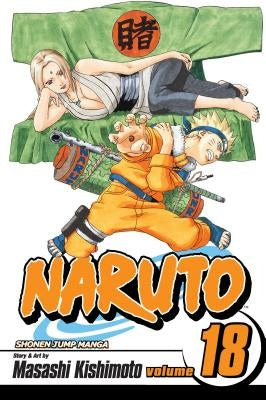 Naruto, Vol. 18 [With Stickers] by Kishimoto, Masashi