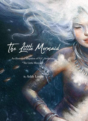 The Little Mermaid by Lovett, Ashly