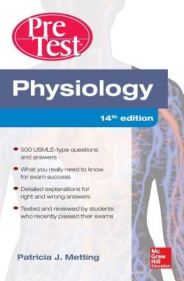 Physiology PreTest Self-Assessment and Review by Metting, Patricia