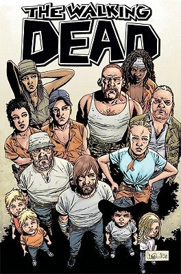 The Walking Dead Volume 10: What We Become by Kirkman, Robert