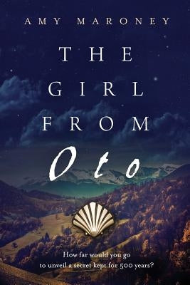 The Girl from Oto by Maroney, Amy