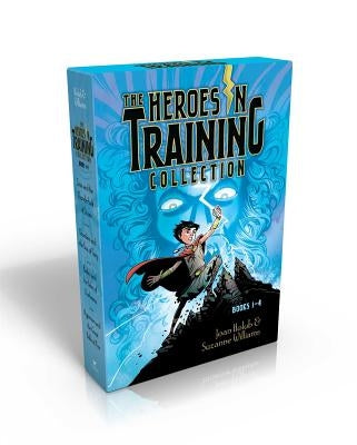 The Heroes in Training Collection Books 1-4 (Boxed Set): Zeus and the Thunderbolt of Doom; Poseidon and the Sea of Fury; Hades and the Helm of Darknes by Holub, Joan