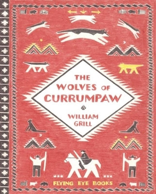 The Wolves of Currumpaw by Grill, William