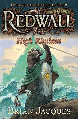 High Rhulain: A Tale from Redwall by Jacques, Brian