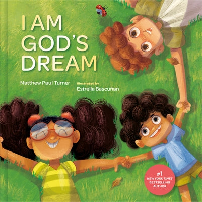 I Am God's Dream by Turner, Matthew Paul