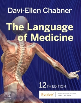 The Language of Medicine by Chabner, Davi-Ellen