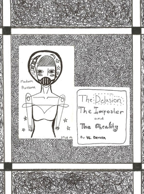 Madam Awesome: The Delusion The Imposter The Reality by Deneen, VC