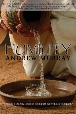 Humility by Andrew Murray by Murray, Andrew