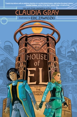 House of El Book One: The Shadow Threat by Gray, Claudia