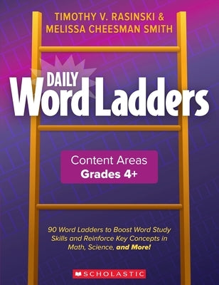 Daily Word Ladders Content Areas, Grades 4-6 by Rasinski, Timothy V.