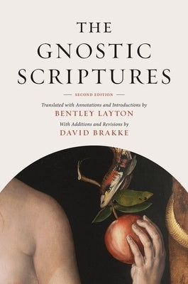 The Gnostic Scriptures by Layton, Bentley