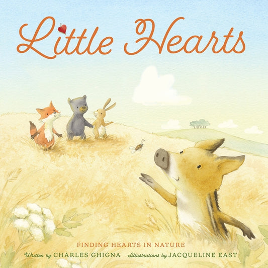 Little Hearts: Finding Hearts in Nature by Ghigna, Charles