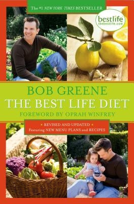 The Best Life Diet Revised and Updated by Greene, Bob