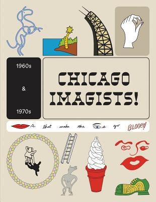 The Chicago Imagists by Warren, Lynne