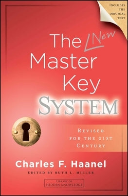 The Master Key System by Haanel, Charles F.