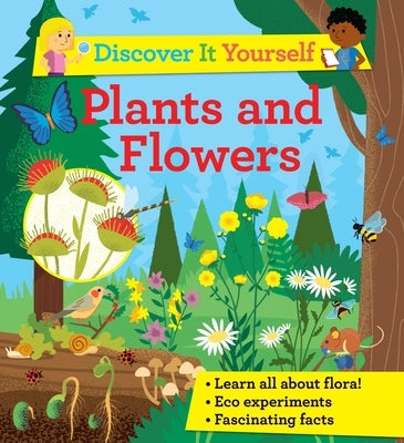 Discover It Yourself: Plants and Flowers by Morgan, Sally