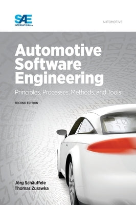 Automotive Software Engineering, Second Edition by Schaeuffele, Joerg