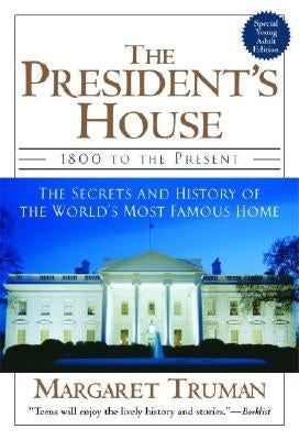 The President's House by Truman, Margaret