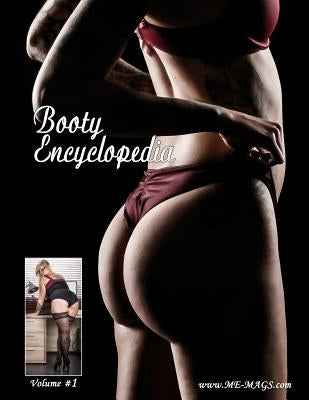Booty Encyclopedia: Volume 1 by Enoches, Michael