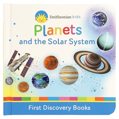 Smithsonian Kids Planets: And the Solar System by Cottage Door Press