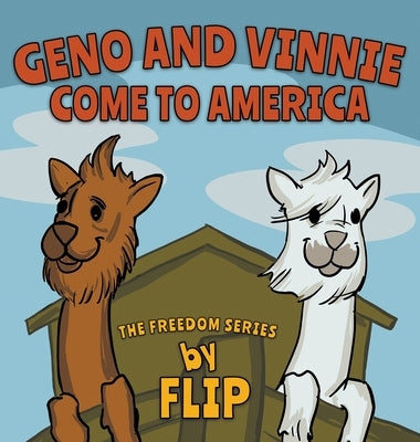 Geno and Vinnie Come to America by Flip