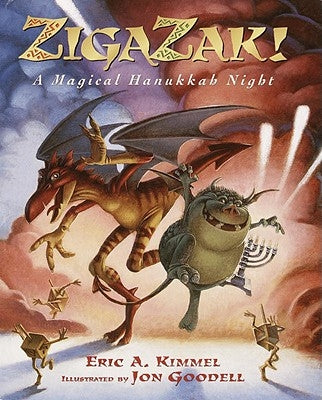 Zigazak!: A Magical Hanukkah Night by Kimmel, Eric A.