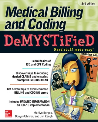 Medical Billing & Coding Demystified, 2nd Edition by Burgos, Marilyn