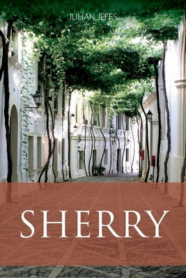 Sherry by Jeffs, Julian