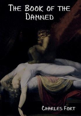 The Book of the Damned by Fort, Charles