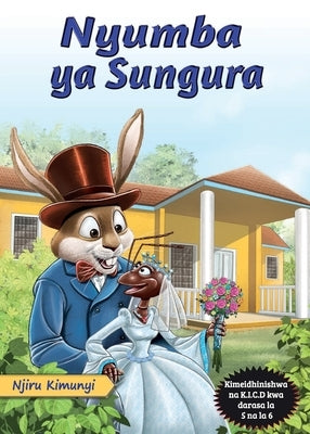 Nyumba ya Sungura by Kimunyi, Njiru