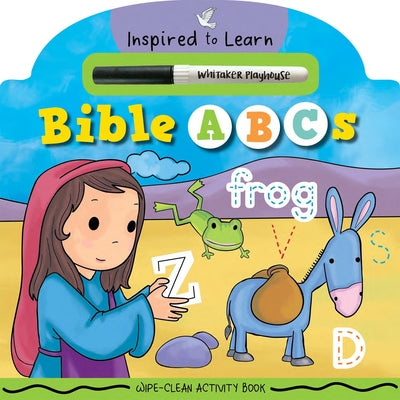 Bible ABC's: Wipe-Clean Activity Book by Whitaker Playhouse