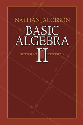 Basic Algebra II by Jacobson, Nathan