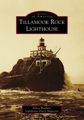 Tillamook Rock Lighthouse by Lighthouse Digest Magazine, Debra Baldwi