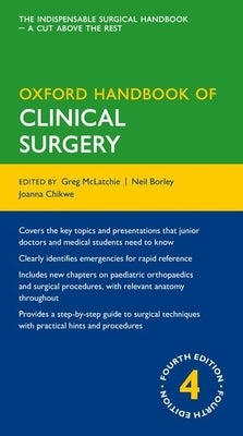 Oxford Handbook of Clinical Surgery by McLatchie, Greg