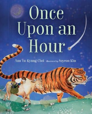 Once Upon an Hour by Choi, Ann Yu-Kyung